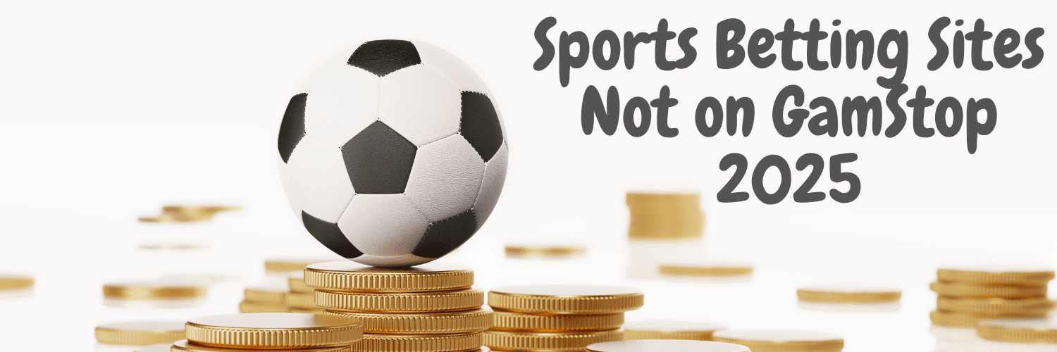 Exploring Non GamStop Bookmakers for Unrestricted Betting