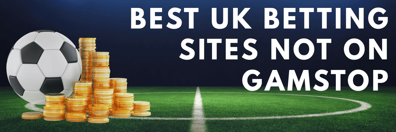 Exploring the Best Non GamStop Bookmakers for Online Betting