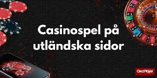 Upptäck Fördelarna med Att Spela på Utländska Casinon 593580440 Upptäck Fördelarna med Att Spela på Utländska Casinon 593580440