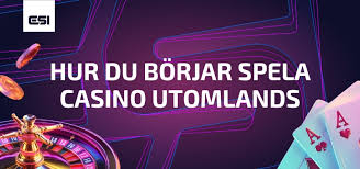 Utländska Casino En Guide till Online Spel 543266752