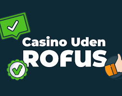 Oplev Spændingen ved Casino Uden Rufus -1614932309